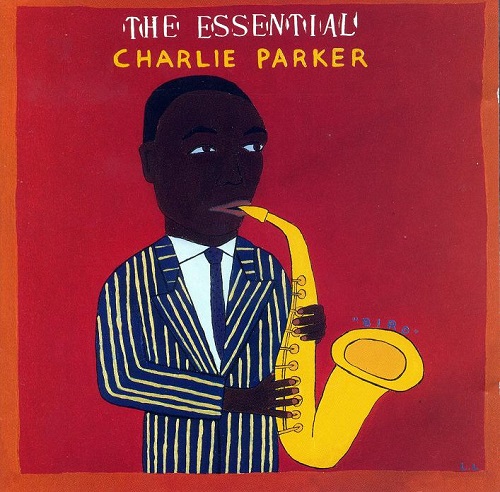 Charlie Parker - The Essential Charlie Parker (1992) 1946-1953