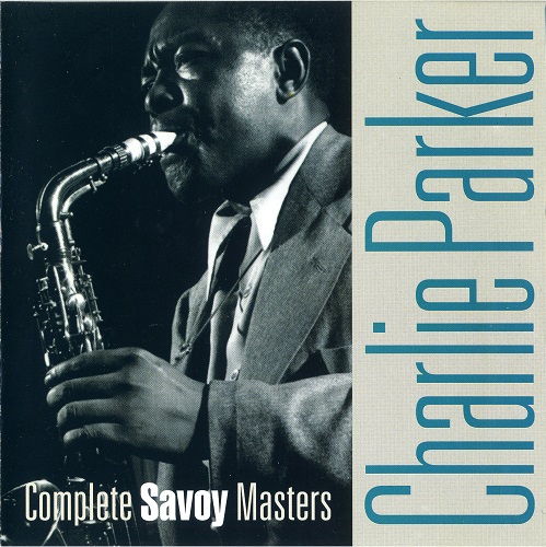 Charlie Parker - Complete Savoy Masters 1999