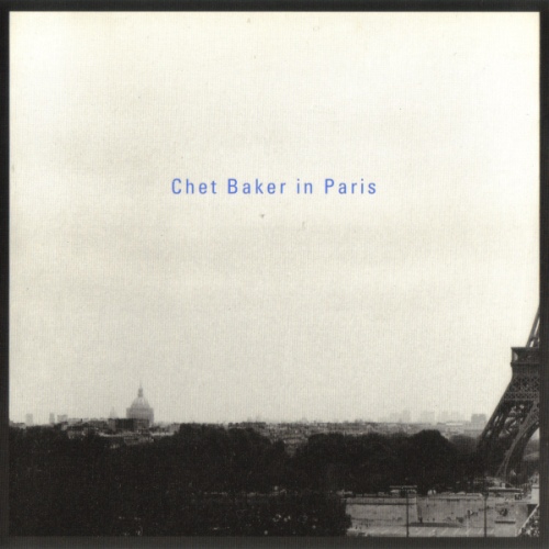 Chet Baker - Chet Baker in Paris (1997) 1980-1981