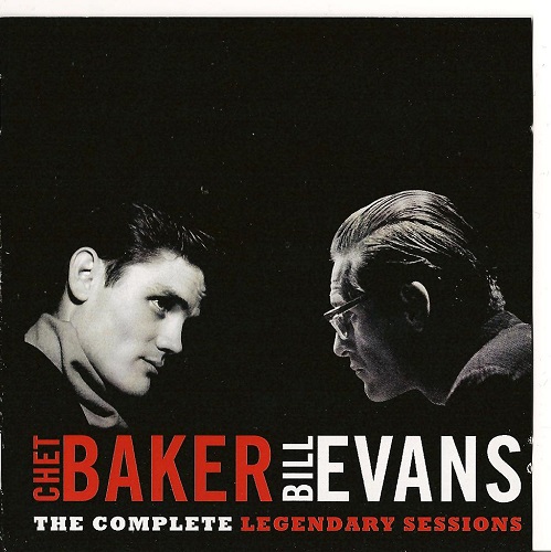 Chet Baker & Bill Evans - The Complete Legendary Session (2010) 1958-1959