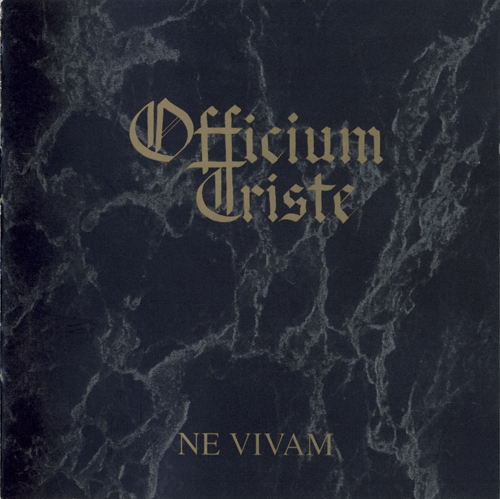 Officium Triste - Ne Vivam (2005 Remastered) 1997