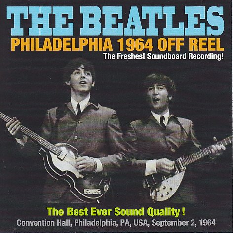 The Beatles - Philadelphia 1964 Off Reel (2011)