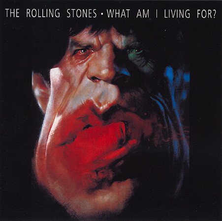 The Rolling Stones - What Am I Living For (2010)