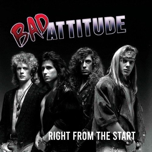 Bad Attitude - Right From The Start [1988-1991] (2024)