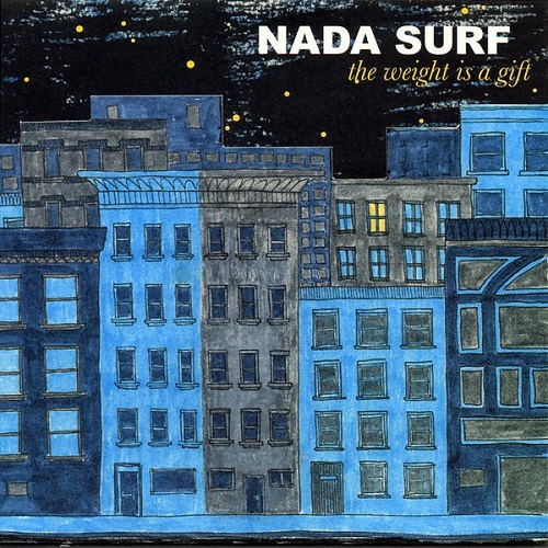 Nada Surf - The Weight Is a Gift 2005