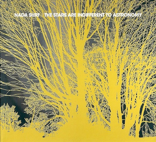 Nada Surf - The Stars Are Indifferent to Astronomy 2012