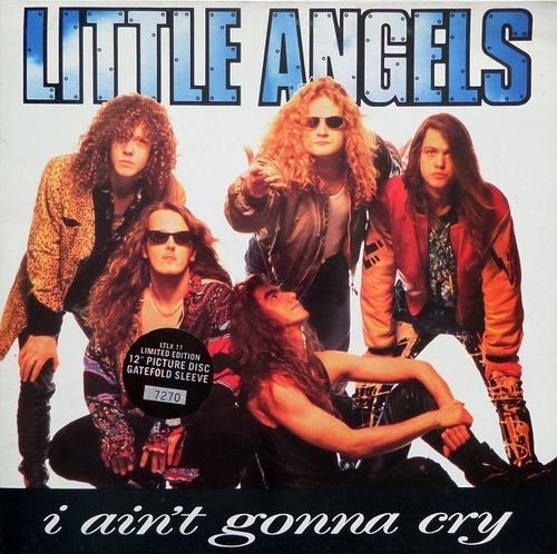 Little Angels - I Ain't Gonna Cry (1991) [12" Single | Vinyl Rip 32/176.4]