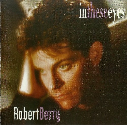 Robert Berry - In These Eyes (1994)