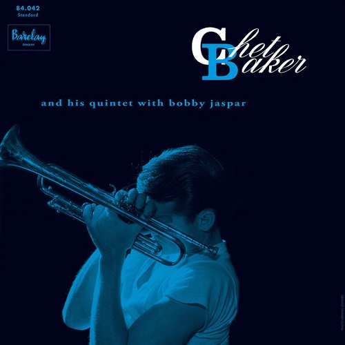 Chet Baker - Chet Baker And His Quintet With Bobby Jaspar (Chet Baker in Paris Vol. 3) (2024) 1956