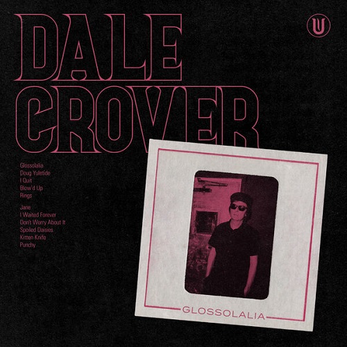 Dale Crover - Glossolalia 2024