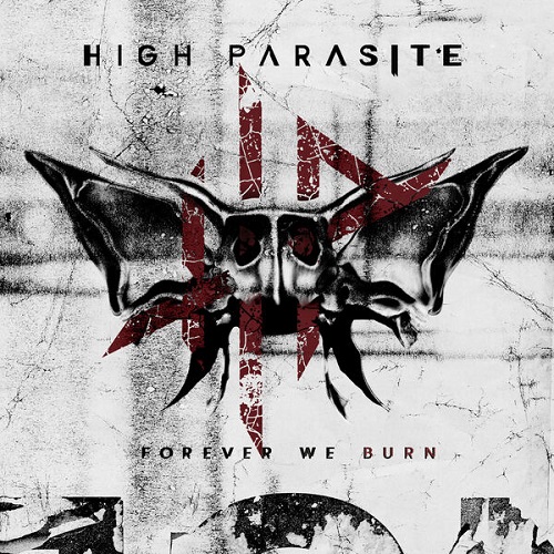 High Parasite - Forever We Burn 2024