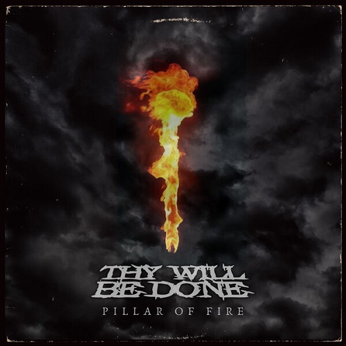 Thy Will be Done - Pillar Of Fire 2024