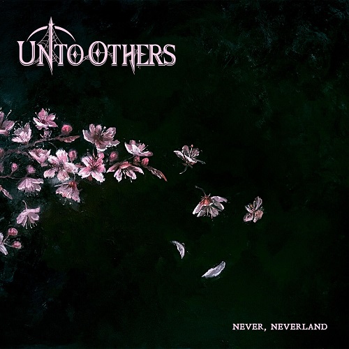 Unto Others - Never, Neverland (Deluxe Edition) 2024