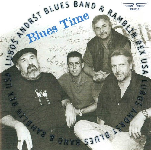 Lubos Andrst Blues Band & Ramblin Rex - Blues Time (1998)