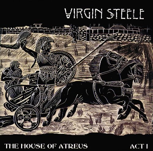 Virgin Steele - The House of Atreus Act I  (1999)