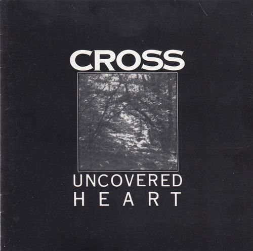 Cross - Uncovered Heart (1988)