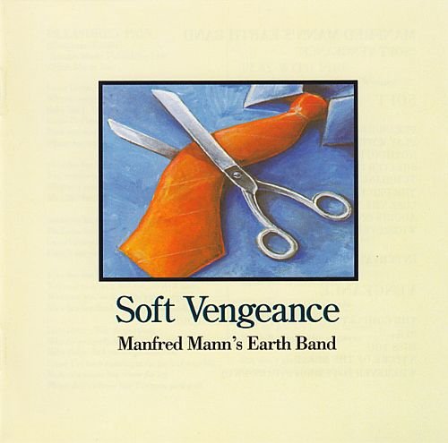 Manfred Mann’s Earth Band - Soft Vengeance (1996)