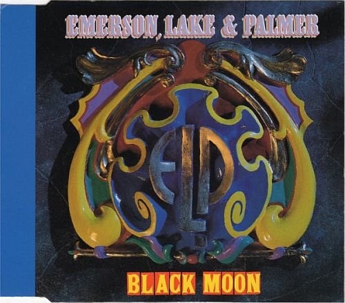 Emerson, Lake & Palmer - Black Moon (1992) (Single)