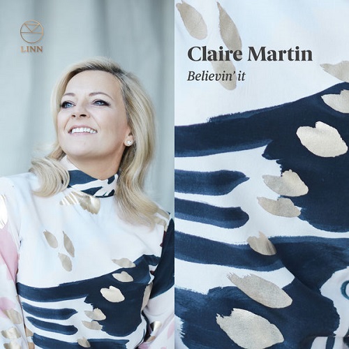 Claire Martin - Believin' it 2019