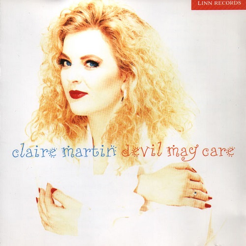 Claire Martin - Devil May Care 1993