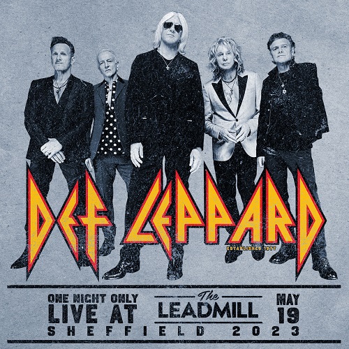 Def Leppard - Live At The Leadmill 2024