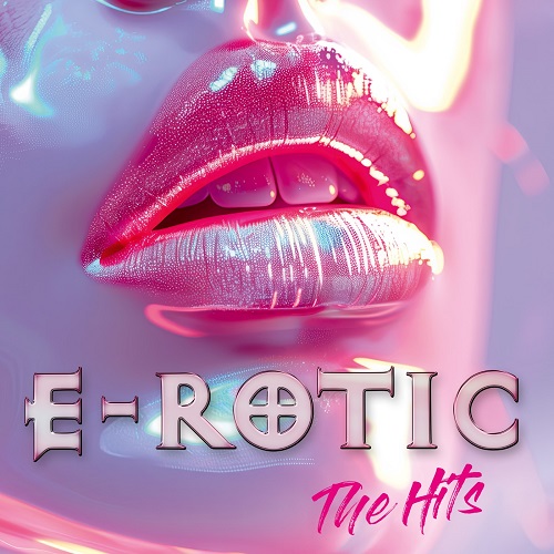 E-Rotic - The Hits 2024