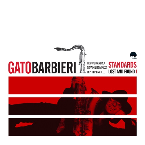 Gato Barbieri - Standards Lost And Found 1 2024