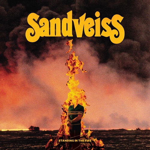 Sandveiss - Standing in the Fire 2024