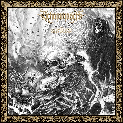 Schammasch - The Maldoror Chants: Old Ocean  2024