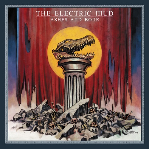 The Electric Mud - Ashes And Bone 2024