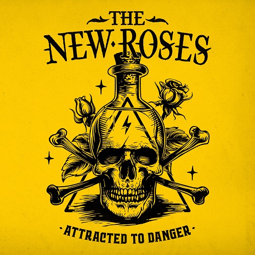 The New Roses - Attracted To Danger 2024