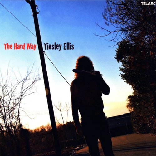 Tinsley Ellis - The Hard Way (2004)