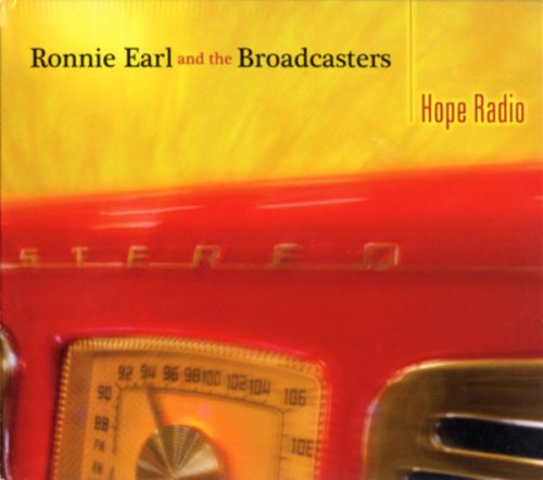 Ronnie Earl & The Broadcasters - Hope Radio (2007)