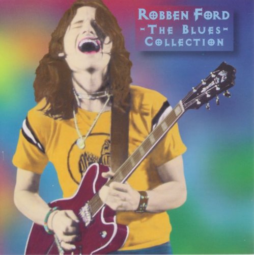 Robben Ford - The Blues Collection (Compilation, 1997)