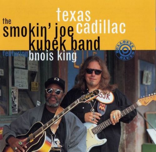 Smokin' Joe Kubek & Bnois King - Texas Cadillac (1994)