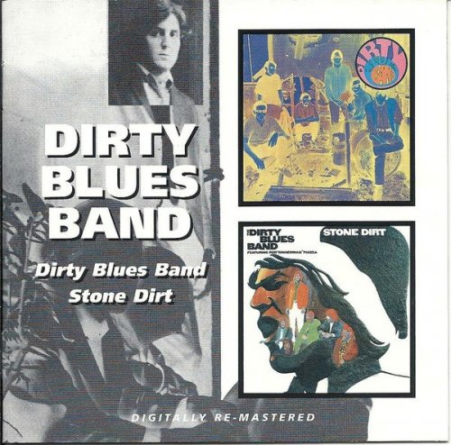 Dirty Blues Band - Dirty Blues Band & Stone Dirt (1967-68) (Remastered 2007)