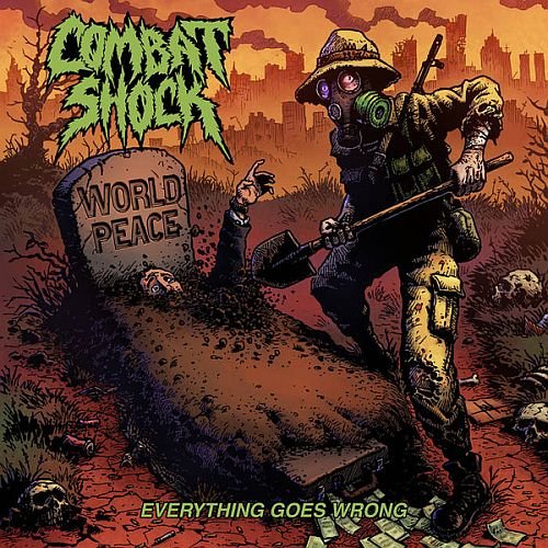 Combat Shock - Everything Goes Wrong (2022)