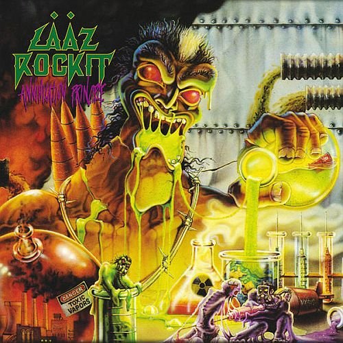 Laaz Rockit - Annihilation Principle (1989)