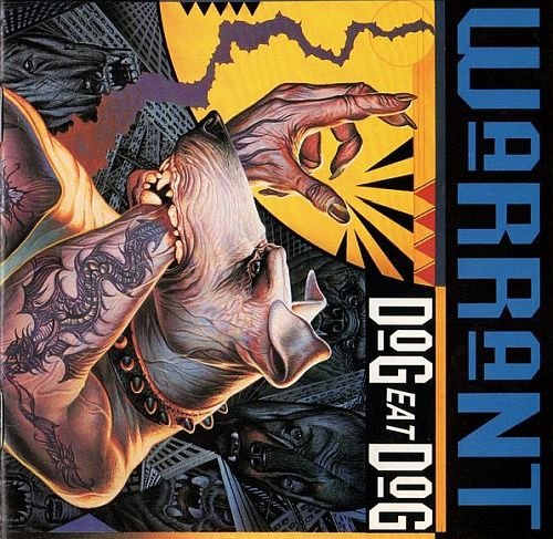 Warrant - Dog Eat Dog (1992)