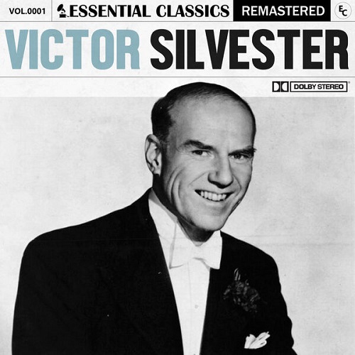 Essential Classics, Vol. 1: Victor Silvester 2024