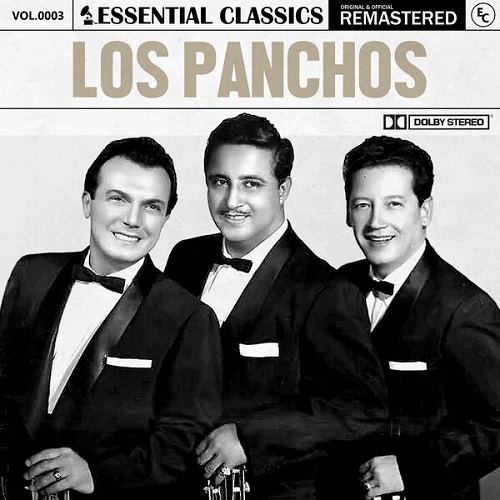 Essential Classics, Vol. 3: los Panchos 2024