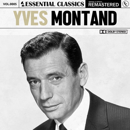 Essential Classics, Vol. 5: Yves Montand 2024