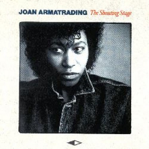 Joan Armatrading - The Shouting Stage 1988