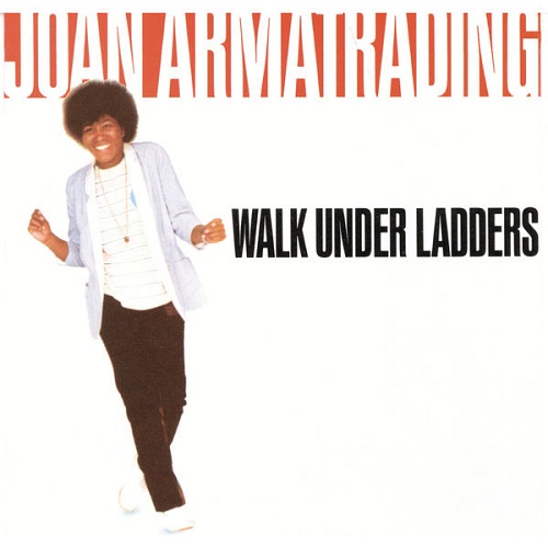 Joan Armatrading - Walk Under Ladders (Reissue) 1981