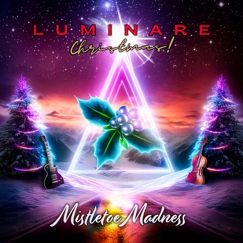 Luminare Christmas! - Mistletoe Madness 2024