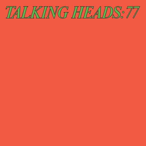 Talking Heads - Talking Heads: 77 (Super Deluxe Edition) (2024 Remaster) 1977