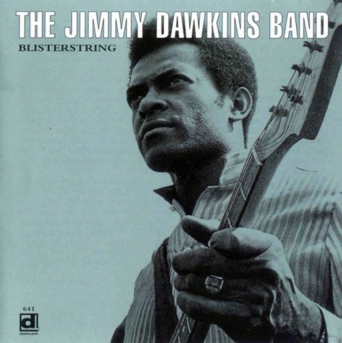 The Jimmy Dawkins Band - Blisterstring (1976)(1996)