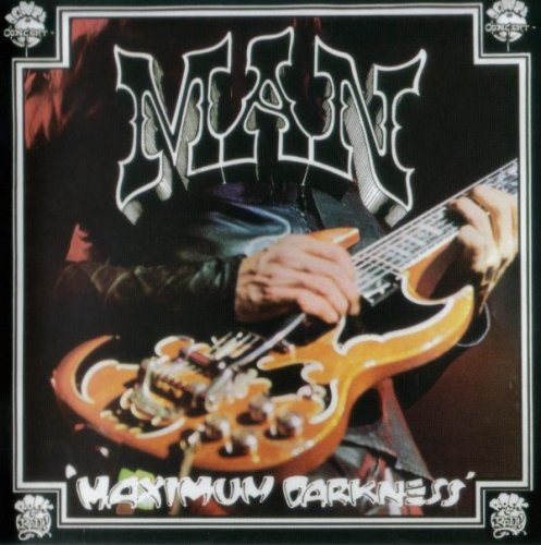 Man - Maximum Darkness (1975) (Remastered, Expanded, 2008)