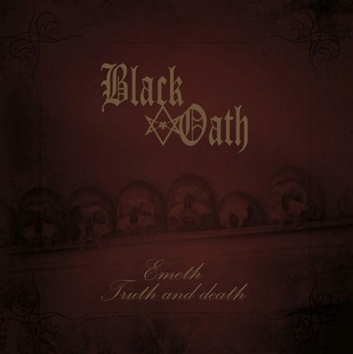 Black Oath - Emeth, Truth And Death (2022)