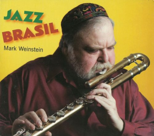 Mark Weinstein - Jazz Brasil (2010)